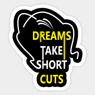 dreams come true Sticker